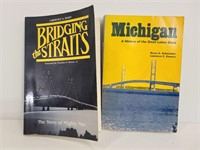 Michigan history & Bridging the Straits books