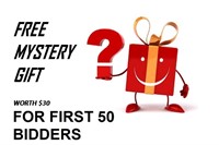 FREE MYSTERY GIFT TO FIRST 50 BIDDERS