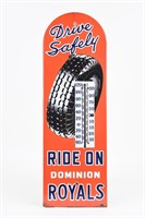 DRIVE SAFELY DOMINION ROYALS TIRES SSP THERMOMETER
