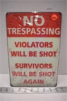 Decorative tin sign (12" x 8") - No Trespassing