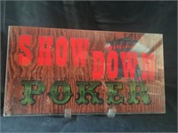 Vintage Show Down Poker Sign