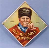 Old Reliable Coffee Pasteboard Sign