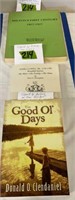 The Good Ol’ Days Signed By Donald O. Clendaniel,