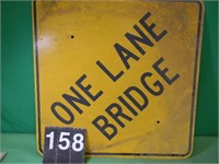 One Lane Bridge Sign 24" X 24" Metal