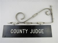 County Judge Sign with Aluminum bracket