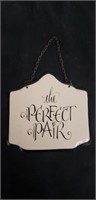 5X 5.5 the perfect pair metal sign