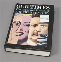Our Times Illustrated 20th Century History Book