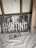 No hunting metal sign vintage