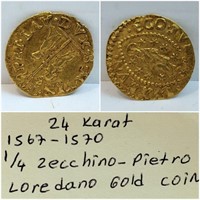 24 KARET 1567 LOREDANO COIN - 1/4 ZECCHINO