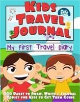 Kids Travel Journal: My First Travel Diary