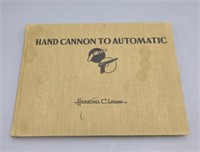 Book - Hand Cannon to Automatic