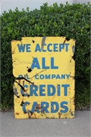Rustic "We Accept All Oil Co. Credit Cards" Sign