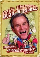 Bush-Whacked by Leland Gregory