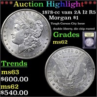 *Highlight* 1878-cc vam 2A I2 R5 Morgan $1 Graded