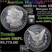 *Highlight* 1880-cc vam 10 Morgan $1 Graded ms65 D
