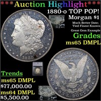 *Highlight* 1880-o TOP POP! Morgan $1 Graded ms65