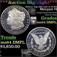 *Highlight* 1878-cc Top 100 vam 11 I3 R5 Morgan $1