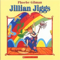 Jillian Jiggs By Phoebe Gilman Brand