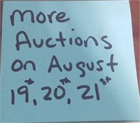 More Auctions on August 19, 20, & 21