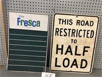 ROAD SIGN - WOOD / FRESCA SIGN -NOT TIN