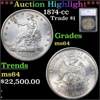 ***Auction Highlight*** 1874-cc Trade Dollar $1 Gr