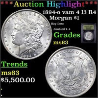 ***Auction Highlight*** 1894-o vam 4 I3 R4 Morgan