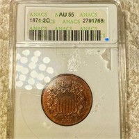 1871 Two Cent Piece ANACS - AU55
