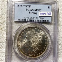 1878 7/8TF Morgan Silver Dollar PCGS - MS62 VAM-38