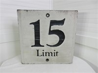 15 MPH Speed Limit Sign