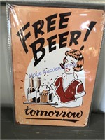 FREE BEER TOMORROW TIN SIGN, 8 X 12"