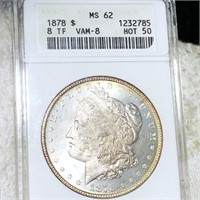 1878 8TF Morgan Silver Dollar ANACS - MS62 VAM-8