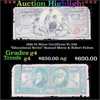 ***Auction Highlight*** 1896 $2 Silver Certificate
