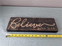 Wood Believe SIgn (16" x 5.5")