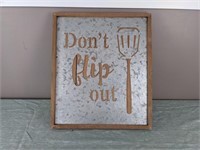 Don't Flip Out Sign (18" x 16")