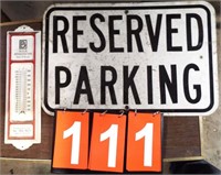 Advertising Thermometer & Reserve Parking Sign