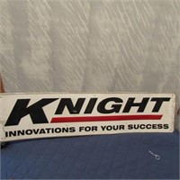 Metal embossed KNIGHT Sign.