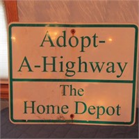 Adopt a Highway Home Depot Metal sign.