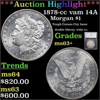 *Highlight* 1878-cc vam 14A Morgan $1 Graded ms63+