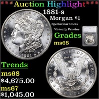 *Highlight* 1881-s Morgan $1 Graded ms68