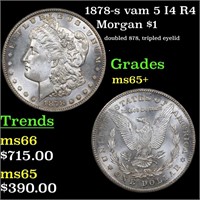 1878-s vam 5 I4 R4 Morgan $1 Grades GEM+ Unc