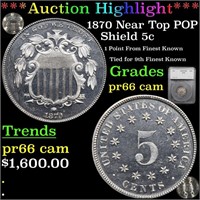 *Highlight* 1870 Near Top POP Shield 5c Graded pr6