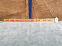 DRINK TWARDZIK'S SOFT DRINKS SIGN 17 IN LONG