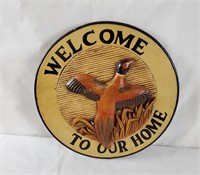 Welcome To Our Home Wood Pheasant Plaque