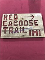 RED CABOOSE TRAIL WOOD SIGN, 11 X 18"