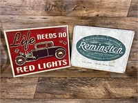 Remington & "Life Needs No Red Lights" Signs