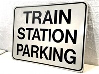 Train Station Parking Aluminum Sign