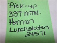 Pick up is at 337 Mt Herman Road Lynch Station,