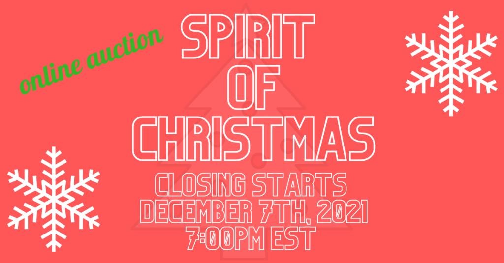 SPIRIT OF CHRISTMAS 2021 ONLINE AUCTION