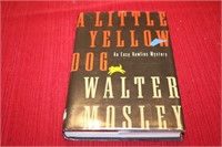 SIGNED "LITTLE YELLOW DOG" BY WALTER MOSLEY
