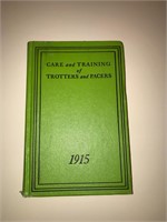 "Care & Training of the Trotter & Pacer" 1915 by